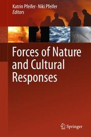 Forces of nature and cultural responses