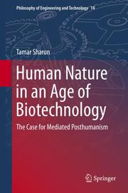Human Nature in an Age of Biotechnology