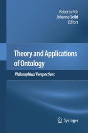 Theory and Applications of Ontology: Philosophical Perspectives