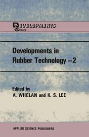 Developments in Rubber Technology2