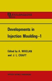 Developments in Injection Moulding1
