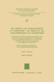 The Origins and Characteristics of Anabaptism / Les Debuts et les Caracteristiques de lAnabaptisme