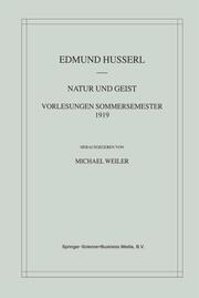 Natur und Geist: Vorlesungen Sommersemester 1919 - Cover