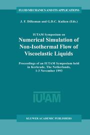 IUTAM Symposium on Numerical Simulation of Non-Isothermal Flow of Viscoelastic Liquids