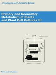 Primary and Secondary Metabolism of Plants and Cell Cultures III
