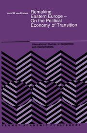 Remaking Eastern Europe On the Political Economy of Transition