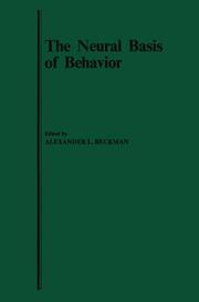 The Neural Basis of Behavior