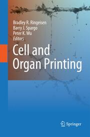 Cell and Organ Printing - Cover