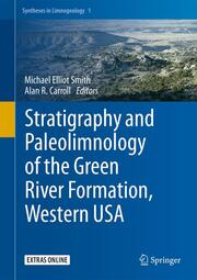 Stratigraphy and Paleolimnology of the Green River Formation, Western USA
