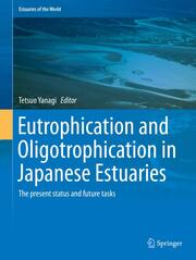 Eutrophication and Oligotrophication in Japanese Estuaries