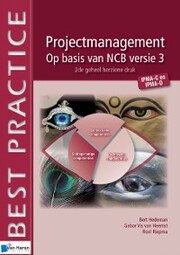 Projectmanagement op basis van NCB versie 3 - IPMA-C en IPMA-D - 2de geheel herziene druk - Cover