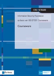 Information Security Foundation op basis van ISO 27001 Courseware