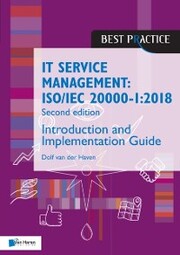 IT Service Management: ISO/IEC 20000 1:2018 - Introduction and Implementation Guide - Second edition