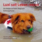 Luxi soll Leben retten - Cover