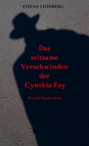 Das seltsame Verschwinden der Cynthia Foy - Cover