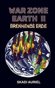War Zone Earth 2: Brennende Erde - Cover