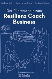 Der Führerschein zum Resilienz Coach Business - Cover