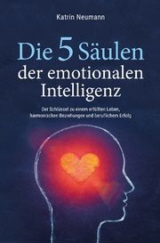 Die 5 Säulen der emotionalen Intelligenz - Cover