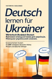 Deutsch lernen für Ukrainer - Wörterbuch Ukrainisch Deutsch - Cover