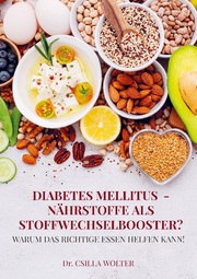 Diabetes mellitus - Nährstoffe als Stoffwechselbooster?