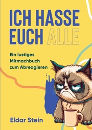 Ich hasse euch alle - Cover