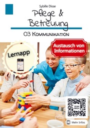 Pflege & Betreuung Band 03: Kommunikation