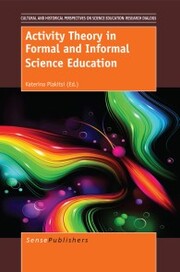 Activity Theory in Formal and Informal Science Education