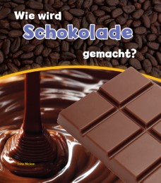 Wie wird Schokolade gemacht? - Cover