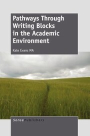 Pathways Through Writing Blocks in the Academic Environment - Cover