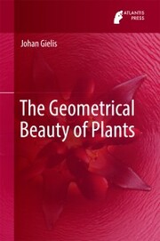 The Geometrical Beauty of Plants