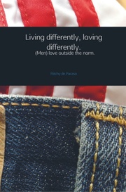 Living differently, loving differently.
