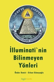 Illuminati'nin Bilinmeyen Yönleri