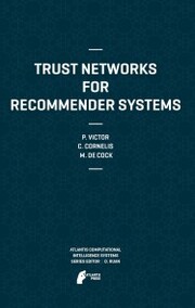 Trust Networks for Recommender Systems
