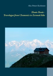 Haute Route - Travelogue from Chamonix to Zermatt hike - Cover