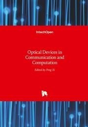 Optical Devices in Communication and Computation