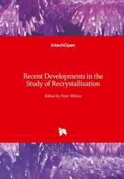 Recent Developments in the Study of Recrystallization