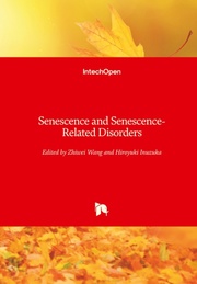Senescence and Senescence-Related Disorders - Cover