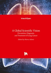 A Global Scientific VisionPrevention, Diagnosis, and Treatment of Lung Cancer