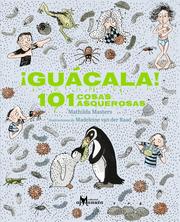¡Guácala! 101 cosas asquerosas - Cover