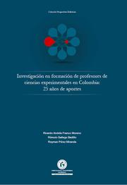 Investigación en formación de profesores de ciencias experimentales en Colombia: