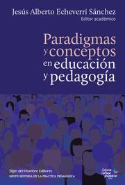 Paradigmas y conceptos en educación y pedagogía