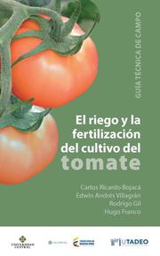 El riego y la fertilización en el cultivo del tomate - Cover