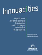 Innovacities: impact of regional innovation systems on the competitive strategies of cities - Cover