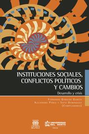Instituciones sociales, conflictos políticos y cambios - Cover