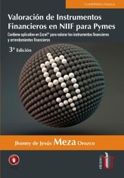 Valoración de instrumentos financieros y arrendamientos en NIIF para Pymes. 3ª Edición