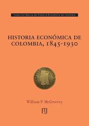 Historia económica de Colombia, 1845-1930