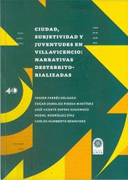 Ciudad, subjetividad y juventudes en Villavicencio