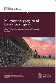 Migraciones y seguridad: un reto para el siglo XXI - Cover