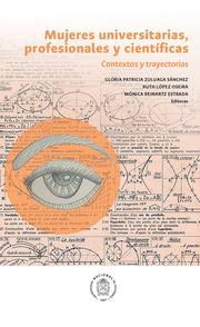 Mujeres universitarias, profesionales y científicas - Cover