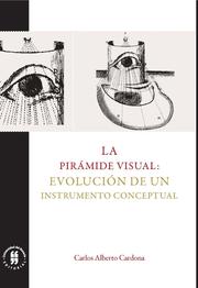 La pirámide visual: evolución de un instrumento conceptual - Cover
